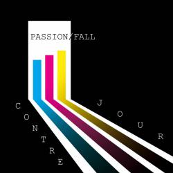 Contre Jour : Passion and Fall